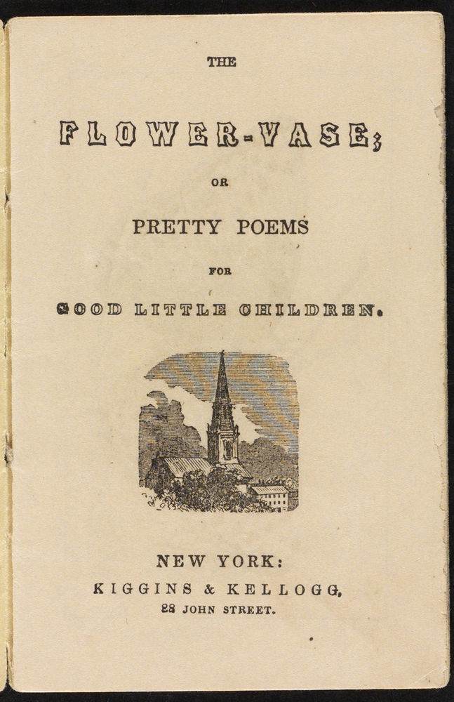 Scan 0003 of The flower-vase, or, Pretty poems for good little children