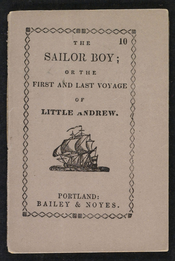 Scan 0001 of The sailor boy, or, The first and last voyage of little Andrew