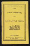Read The two friends ; and Kind little James