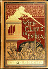 Read With Clive in India, or, The beginnings of an empire