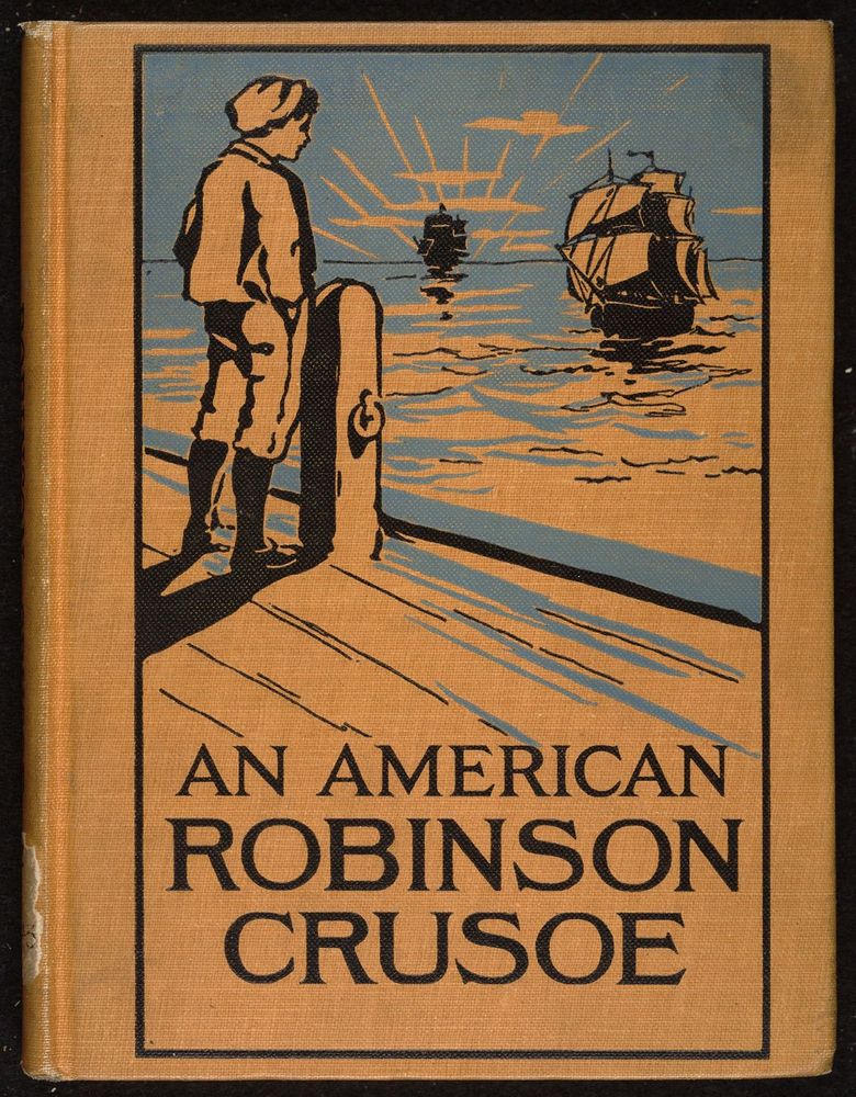 Scan 0001 of An American Robinson Crusoe
