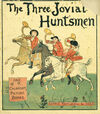 Thumbnail 0001 of Three jovial huntsmen