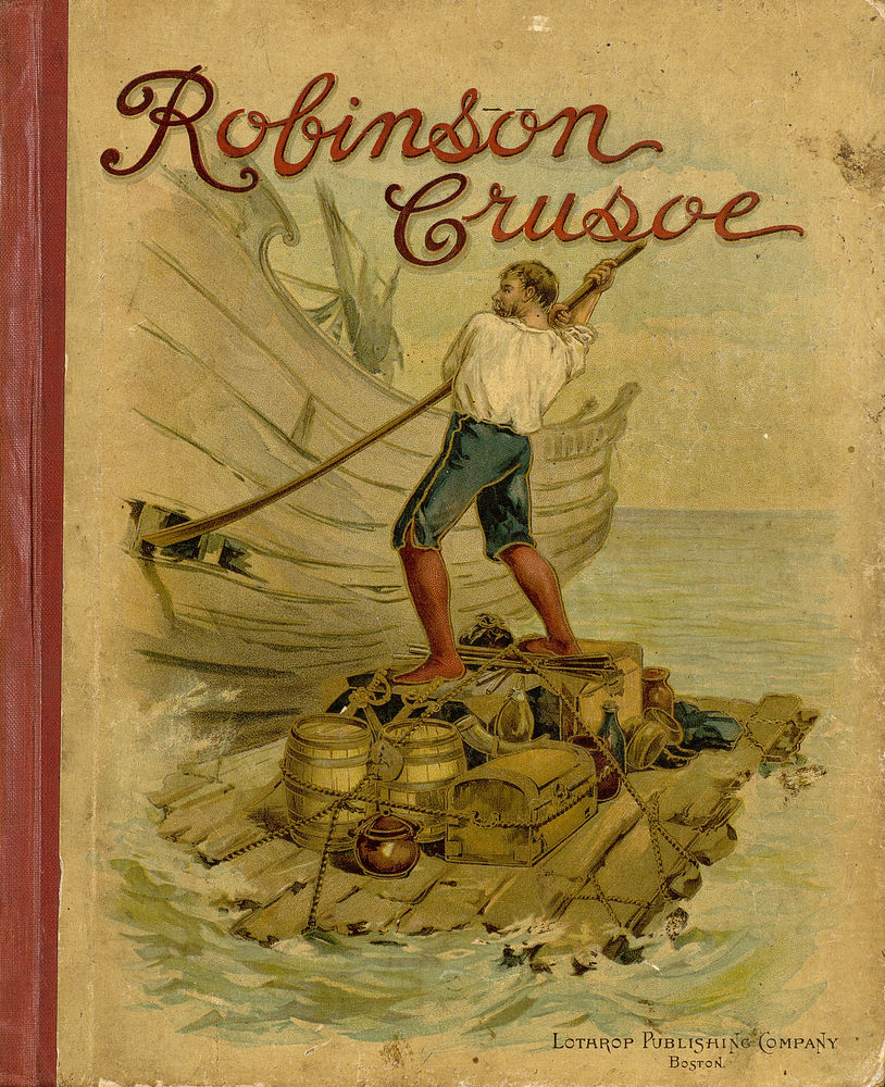 Scan 0001 of The strange and surprising adventures of Robinson Crusoe of York mariner