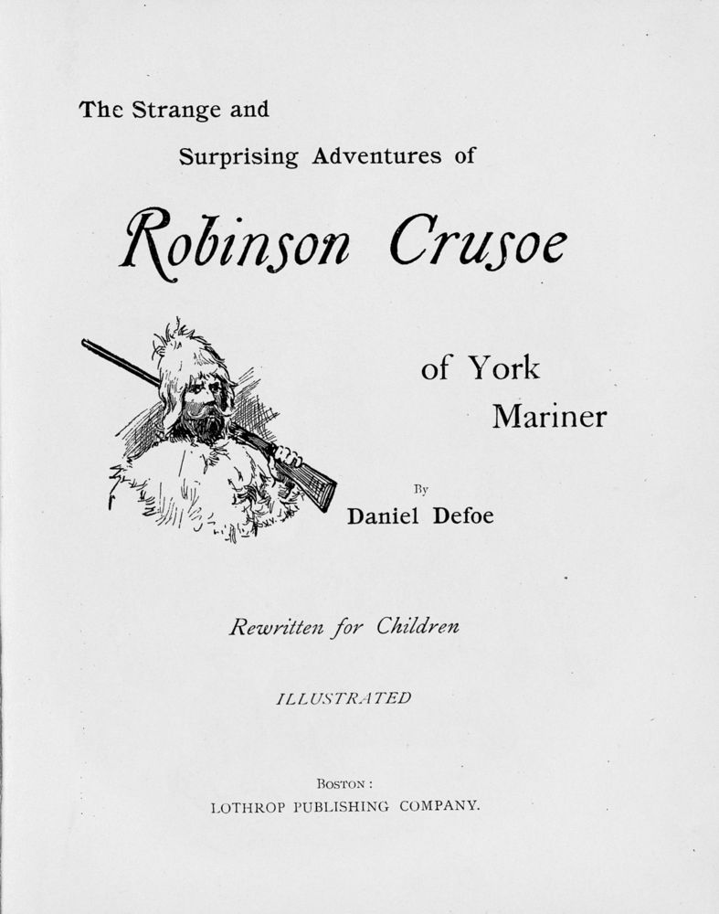 Scan 0004 of The strange and surprising adventures of Robinson Crusoe of York mariner