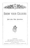 Thumbnail 0005 of Show your colours, and other true narratives