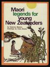 Read Maori legends for young New Zealanders