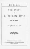 Thumbnail 0005 of The story of a yellow rose told by itself