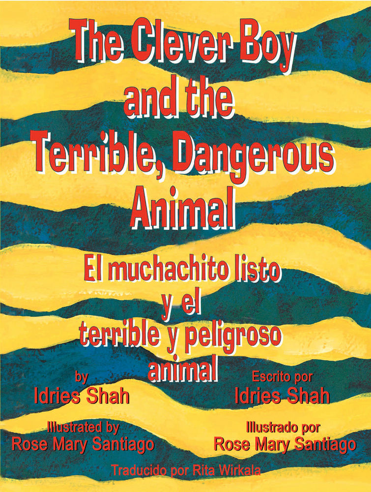 Scan 0001 of The clever boy and the terrible, dangerous animal = El muchachito listo y el terrible y peligrose animal
